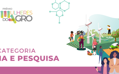 Prêmio Mulheres do Agro lança categoria para reconhecer pesquisadoras do setor